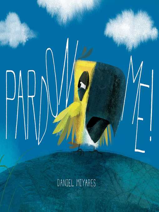 Title details for Pardon Me! by Daniel Miyares - Wait list